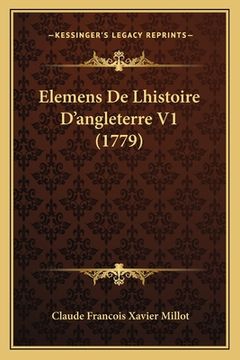 portada Elemens De Lhistoire D'angleterre V1 (1779) (in French)