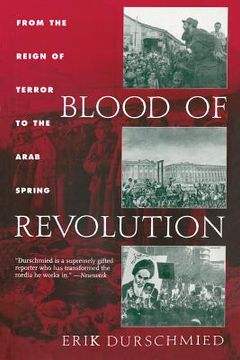 portada Blood of Revolution: From the Reign of Terror to the Arab Spring (en Inglés)