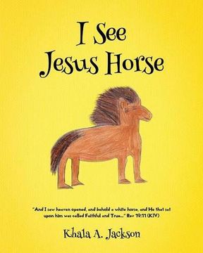 portada I see Jesus Horse (en Inglés)