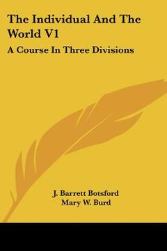 portada the individual and the world v1: a course in three divisions