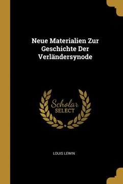 portada Neue Materialien zur Geschichte der Verländersynode (en Alemán)