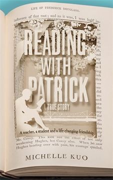 portada Reading With Patrick: A Teacher, a Student and the Life-Changing Power of Books