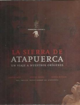 portada LA SIERRA DE ATAPUERCA: UN VIAJE A NUESTROS ORIGENES