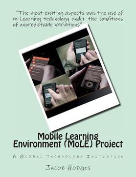 portada Mobile Learning Environment (MoLE) Project: A Global Technology Initiative (en Inglés)
