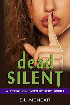 portada Dead Silent: Large Print Edition (Jettine Jorgensen Mystery Series) (in English)