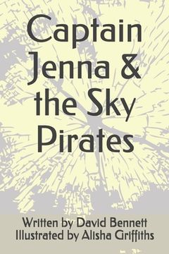 portada Captain Jenna & the Sky Pirates (en Inglés)