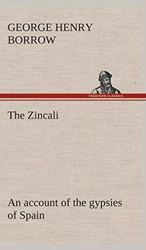 portada The Zincali: An Account of the Gypsies of Spain