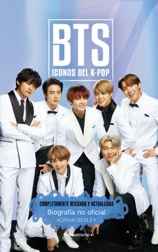 BTS. Iconos del K-POP. Edición actualizada