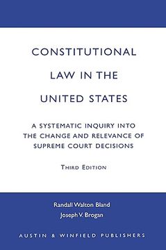 portada constitutional law in the united states: a systematic inquiry into the change and relevance of supreme court decisions - third edition