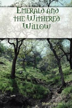 portada emerald and the withered willow