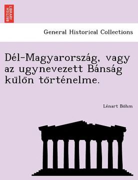 portada de L-Magyarorsza G, Vagy AZ Ugynevezett Ba Nsa G Ku Lo N to Rte Nelme. (en Húngaro)