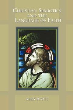 portada christian semiotics and the language of faith (in English)