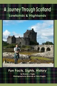 portada A Journey through Scotland: Lowlands & Highlands ~ Fun Facts, Sights, History