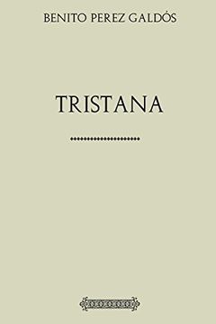 portada Colección Galdós: Tristana (in Spanish)