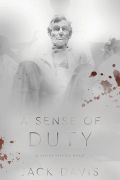 portada A Sense of Duty: A Secret Service Novel (en Inglés)