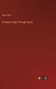 portada A Family Flight Through Spain (en Inglés)