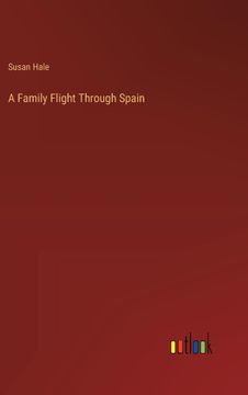 portada A Family Flight Through Spain (in English)