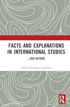 portada Facts and Explanations in International Studies: And Beyond (in English)