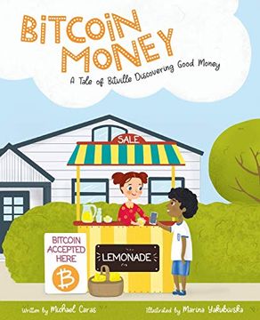 portada Bitcoin Money: A Tale of Bitville Discovering Good Money (in English)