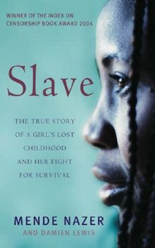 portada Slave: The True Story of a Girl's Lost Childhood and Her FIght for Survival