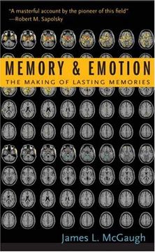 portada Memory and Emotion: The Making of Lasting Memories (en Inglés)