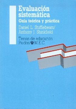 Libro Evaluacion Sistematica. Guia Teorica Y Practica De Stufflebeam ...