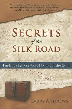 portada Secrets of the Silk Road: Finding the Lost Sacred Books of the Gobi (en Inglés)