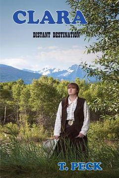 portada Clara: Distant Destination (in English)