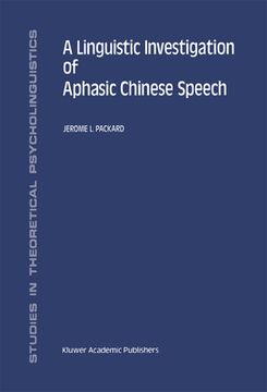 portada A Linguistic Investigation of Aphasic Chinese Speech (en Inglés)
