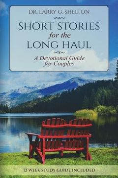 portada Short Stories for the Long Haul: A Devotional Guide for Couples (en Inglés)