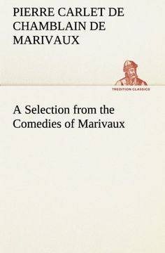 portada A Selection from the Comedies of Marivaux (TREDITION CLASSICS) (French Edition)