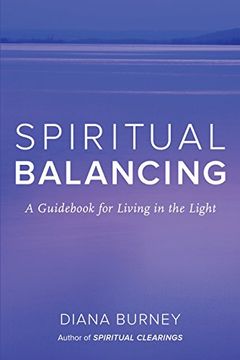 portada Spiritual Balancing: A Guid for Living in the Light (en Inglés)