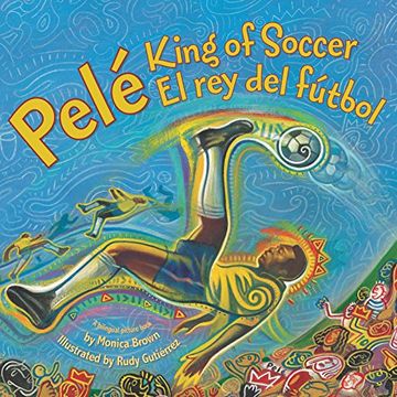 portada Pele, King of Soccer/Pele, El Rey del Futbol (in English)