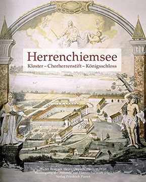 portada Herrenchiemsee: Kloster - Chorherrenstift - Königsschloss (in German)