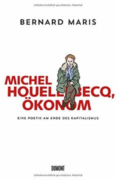 portada Michel Houellebecq, Ökonom: Eine Poetik am Ende des Kapitalismus (in German)