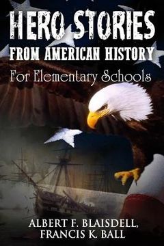 portada Hero Stories From American History: For Elementary Schools