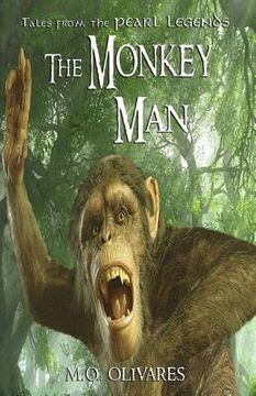 portada The Monkey Man: Tales from the Pearl Legends (en Inglés)