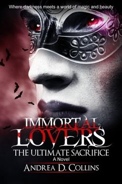 portada Immortal Lovers The Ultimate Sacrifice: A Novel