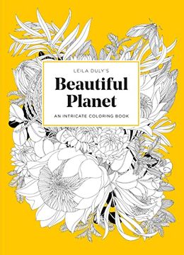 portada Leila Duly’S Beautiful Planet: An Intricate Coloring Book (en Inglés)