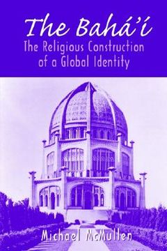portada the baha'i: the religious construction of a global identity