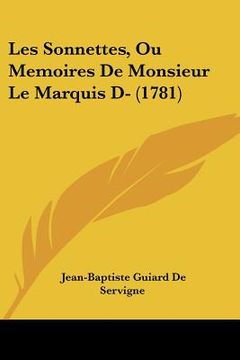 portada les sonnettes, ou memoires de monsieur le marquis d- (1781) (en Inglés)