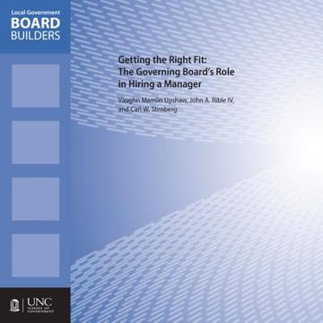 portada Getting the Right Fit: The Governing Board's Role in Hiring a Manager (en Inglés)