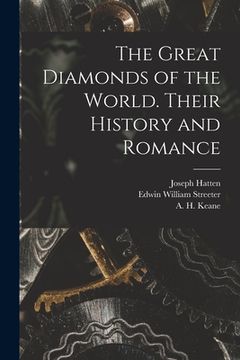 portada The Great Diamonds of the World. Their History and Romance