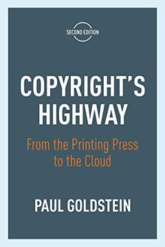 portada Copyright's Highway: From the Printing Press to the Cloud, Second Edition (in English)