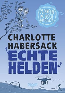 portada Echte Helden - Gefangen im Hochwasser (in German)
