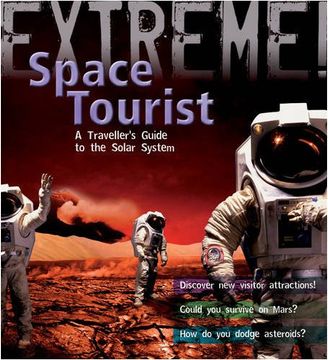 portada Extreme Science: Space Tourist: A Traveller's Guide to the Solar System