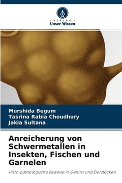 portada Anreicherung von Schwermetallen in Insekten, Fischen und Garnelen (en Alemán)