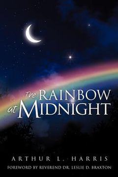 portada the rainbow at midnight (in English)