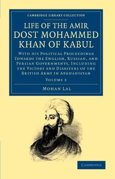 portada Life of the Amir Dost Mohammed Khan of Kabul 2 Volume Set: Life of the Amir Dost Mohammed Khan of Kabul - Volume 2 (Cambridge Library Collection - South Asian History) (en Inglés)