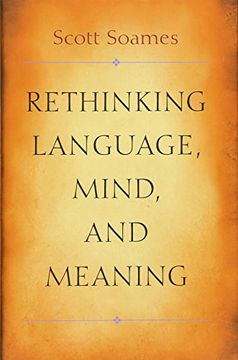 portada Rethinking Language, Mind, and Meaning (Carl g. Hempel Lecture Series) (en Inglés)